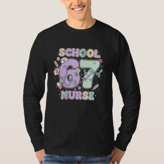 67 Meme Funny School Nurse Six Seven Meme Boys Gir T Shirt
