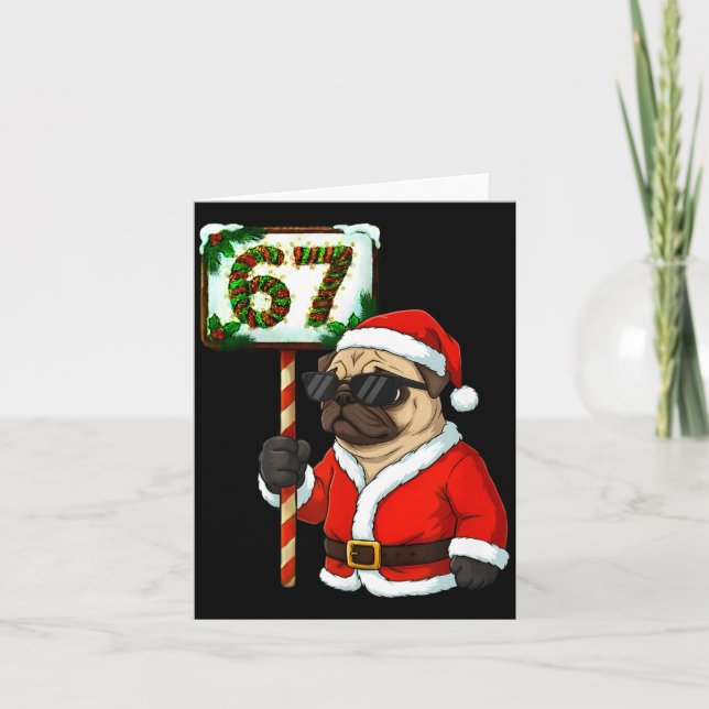 67 Meme Funny Six Seven Christmas Pug Dog Lover  Kort (Framsida)