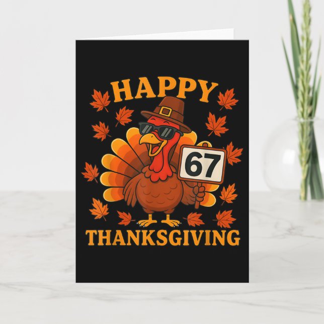 67 Meme Glad Thanksgiving Kalkon Rolig Six Seven  Kort (Framsida)