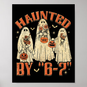 67 Meme Halloween hemsökt av 6 7 Six Seven Gen Alp Poster