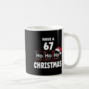 67 Meme Ho Ho Ho Holmium Kemiskt Element 67 Peri Kaffemugg