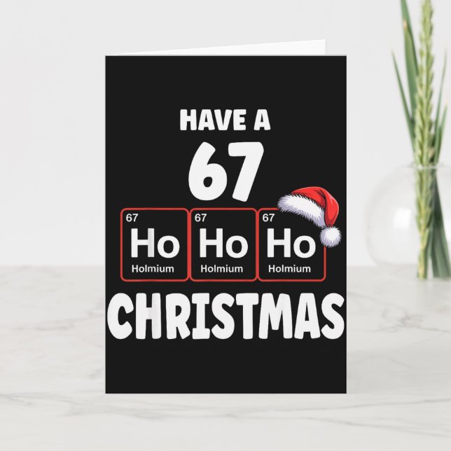 67 Meme Ho Ho Ho Holmium Kemiskt Element 67 Peri Kort (Framsida)