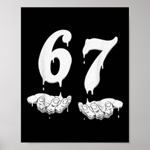 67 Mème humor nummer 6 7 Poster