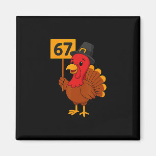67 Meme Kalkon Rolig Thanksgiving 6 7 Sex Sju Ki Magnet