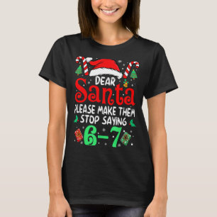 67 Meme Kära Tomte 6 7 Rolig Jul Sex Sju W T Shirt