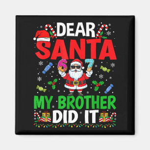 67 Meme Kära Tomte Min Bror Gjorde Det Roligt Jul Magnet
