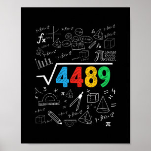 67 Meme Kvadratrot 4489 Slang Sex Sju Math Teac Poster