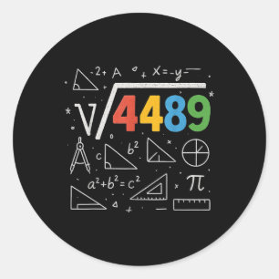 67 Meme Kvadratrot 4489 Slang Sex Sju Math Teac Runt Klistermärke