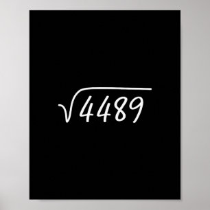 67 Meme Kvadratrot 4489 Tonåring Sex Sju Slang Mat Poster