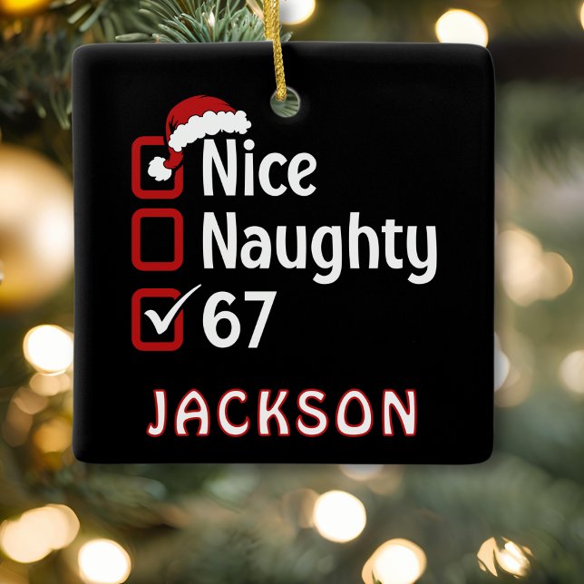 67 Meme Nice Naughty Santa Hat Funny Name Julgransprydnad Keramik (A meme-worthy twist on Christmas cheer. Double-sided for twice the laughs.)