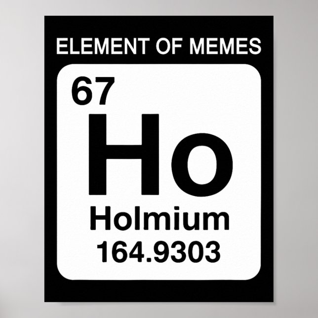 67 Meme Number Element Of Memes Periodic Table 6 7 Poster (Framsidan)