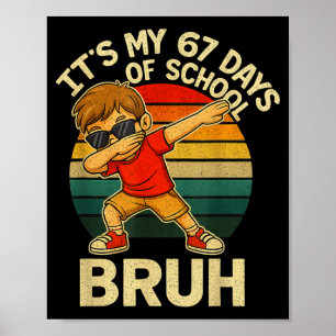 67 Meme Nummer Dabbing Det Är Min 67 Skoldagar Poster
