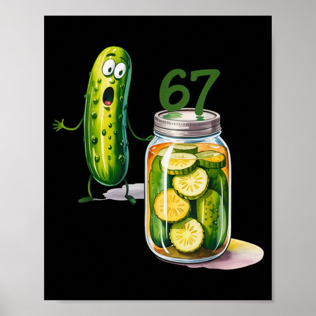 67 Meme Pickle Överraskning En Burk Skivade Pickle Poster (Framsidan)