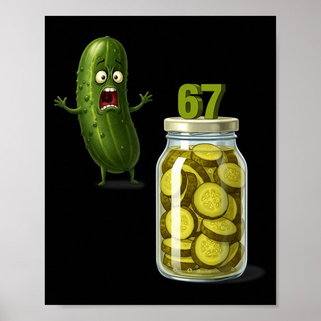 67 Meme Pickle Överraskning En Burk Skivade Pickle Poster (Framsidan)