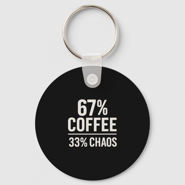 67 Meme Rolig 67% Kaffe 33% Kaos Humor Design  Nyckelring (Framsida)
