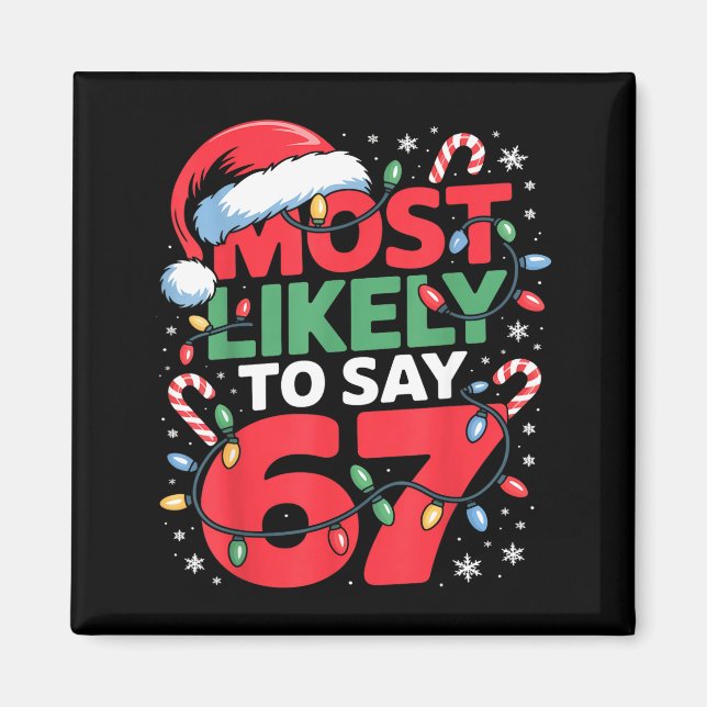 67 Meme Roligt Jul Meme Design Mest Sannolikt Att Magnet (Framsidan)