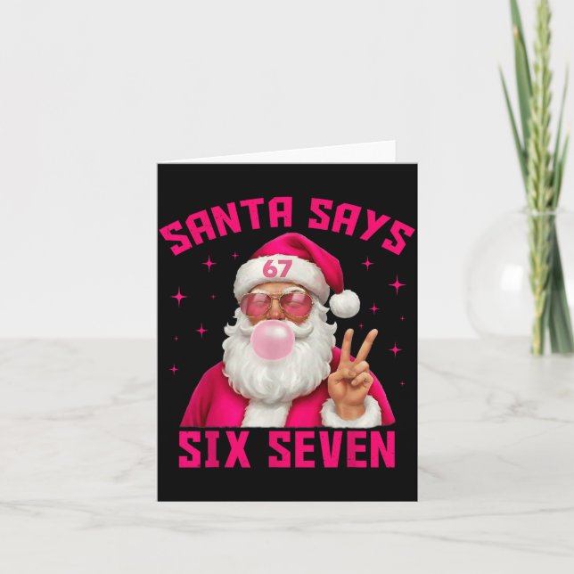 67 Meme Santa Says Six Seven Christmas Xmas Nk Gir Kort (Framsida)