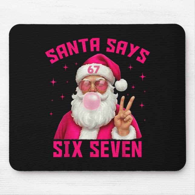 67 Meme Santa Says Six Seven Christmas Xmas Nk Gir Musmatta (Framsidan)