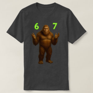 67 Meme Sex Sju Bruh Bigfoot   Anpassad 6-7 T Shirt