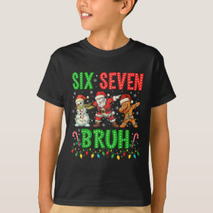 67 Meme Sex Sju Bruh Dabbing Tomte 6 7 Rolig Jul T Shirt