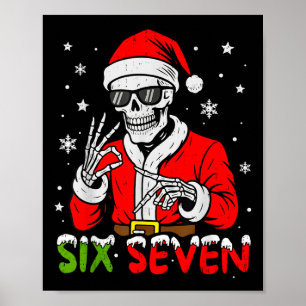 67 Meme Sex Sju Skelett Santa Rolig Jul G Poster