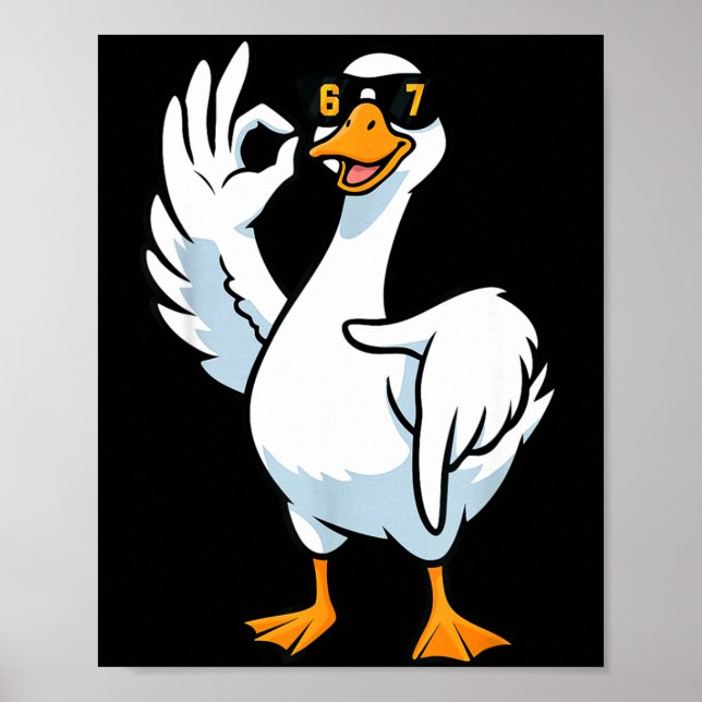 67 Meme Silly Goose 6 7 Funny Six Seven 6-7 Gen Al Poster (Framsidan)