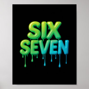 67 Meme Six Seven 6-7 Roligt Internet Skämt Viral Poster