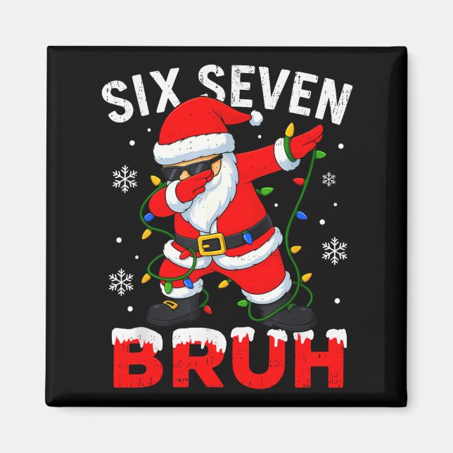 67 Meme Six Seven Bruh Dabbing Santa Funny Christm Magnet (Framsidan)