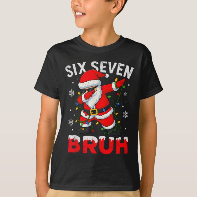 67 Meme Six Seven Bruh Dabbing Santa Funny Christm T Shirt (Framsida)