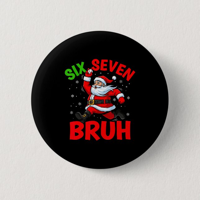 67 Meme Six Seven Bruh Santa Baseball Funny Christ Knapp (Framsida)