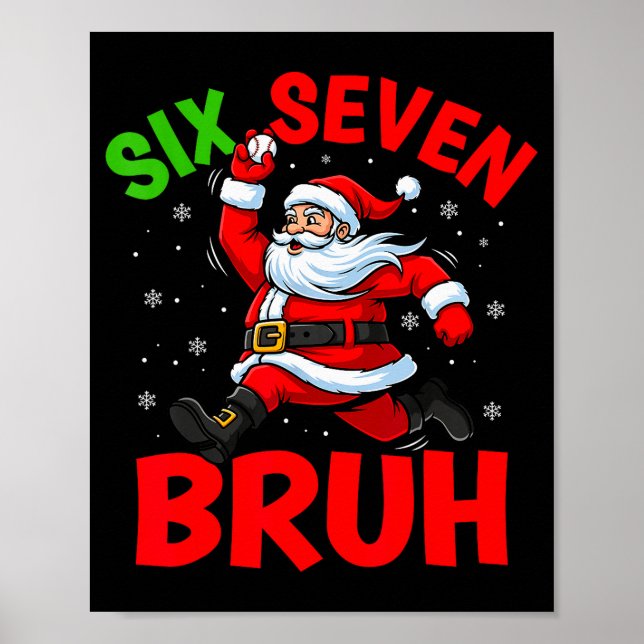 67 Meme Six Seven Bruh Santa Baseball Funny Christ Poster (Framsidan)