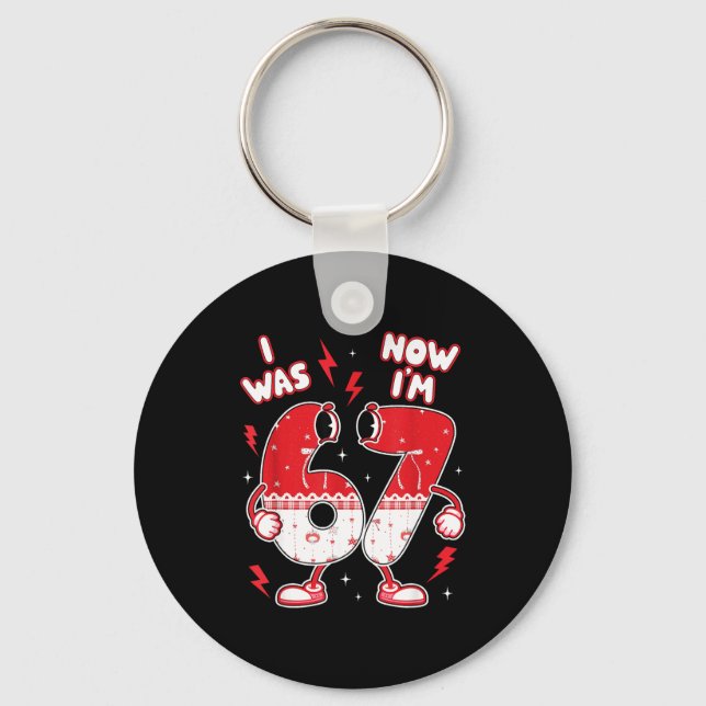 67 Meme Six Seven For Kids Boys Valentine I Was 6  Nyckelring (Framsida)