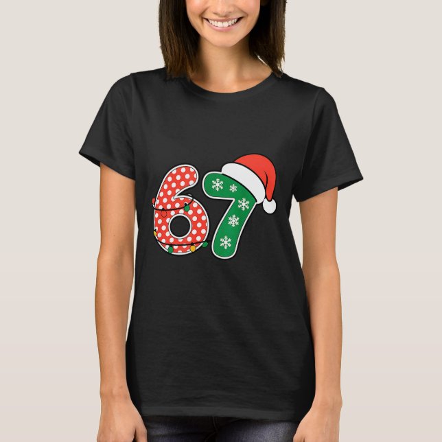 67 Meme Six Seven Funny Christmas 6 7 Meme Men Wom T Shirt (Framsida)
