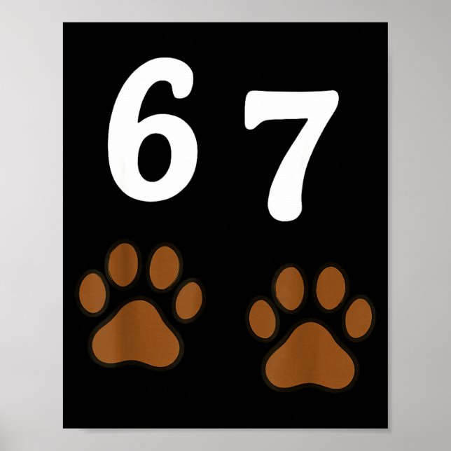 67 Meme Six Seven Funny Dog Paw  Poster (Framsidan)