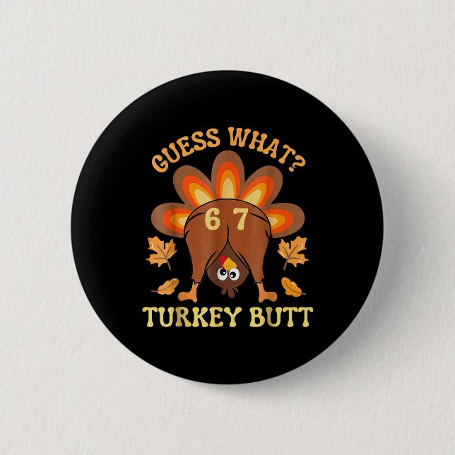 67 Meme Six Seven Rolig Thanksgiving Gissa Vad Tu Knapp (Framsida)