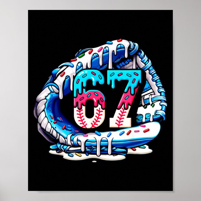 67 Meme Slang Basebollhandske Drip Glass Six Se Poster (Framsidan)