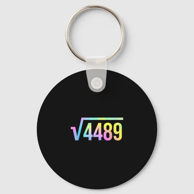 67 Meme Slang Tie Dye Funny Square Root 4489 Math  Nyckelring (Framsida)