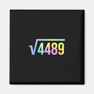 67 Meme Slang Tie-Dye Rolig Kvadratrot 4489 Matema Magnet