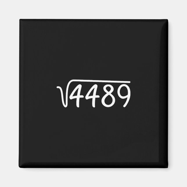 67 Meme Square Root 4489 Teen Six Seven Slang Math Magnet (Framsidan)