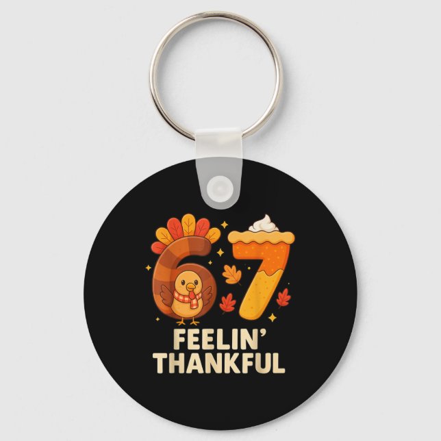 67 Meme Thanksgiving Turkey Day Roligt Högtid Six  Nyckelring (Framsida)