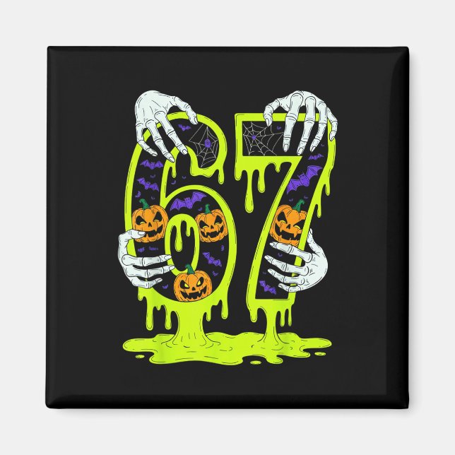 67 Meme Trendy Skeleton Halloween Funny Six Seven  Magnet (Framsidan)