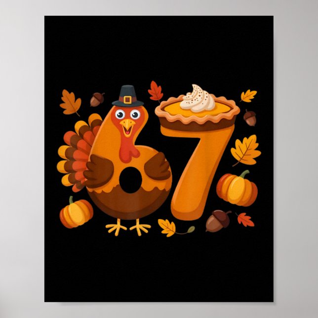 67 Meme Turkey 6-7 Funny Six Seven Thanksgiving  Poster (Framsidan)