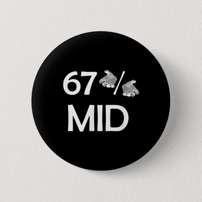 67% Mid Meme händer Rolig Internettrend 6-7 Sex Sj Knapp (Framsida)