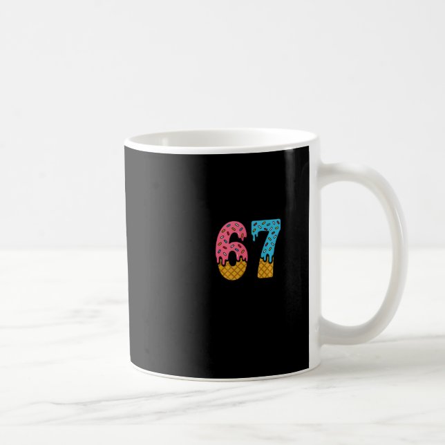 67 Number Six Seven Alpha Slang Ice Cream Drip Fun Kaffemugg (Höger)