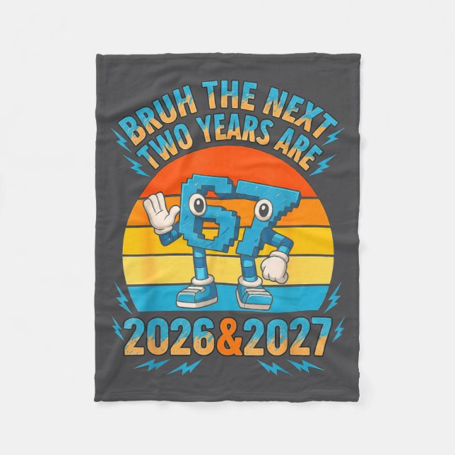 67 Nye 2026 Funny Boys Kids New Years Eve Party 6  Fleecefilt (Framsidan)