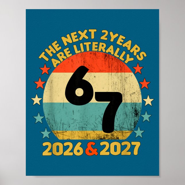 67 Nye 2026 Funny Boys Kids New Years Eve Party 6  Poster (Framsidan)