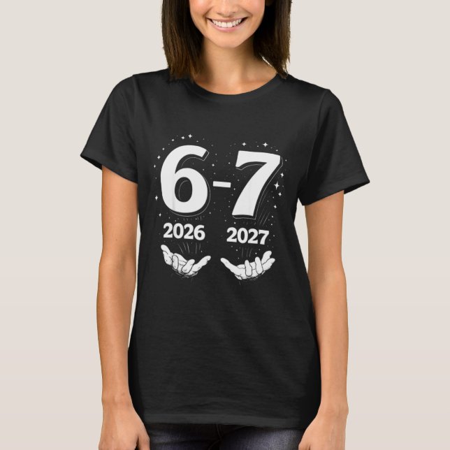 67 Nye 2026 Funny Boys Kids New Years Eve Party 6  T Shirt (Framsida)