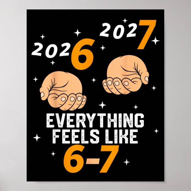 67 Nye 2026 New Years Funny 6 7 Number Six Seven M Poster (Framsidan)