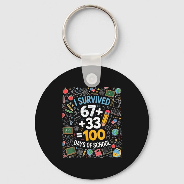 67 överlevde 100 dagar i skolan 6 7 100:e dagens b nyckelring (Framsida)