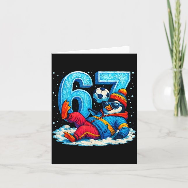 67 Penguin Soccer Funny Winter Meme Gift  Kort (Framsida)